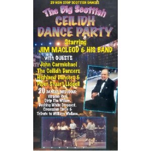 Jim MacLeod and his band - The Big Scottish Ceilidh Dance Party