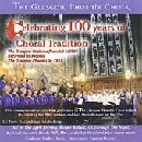 Celebrating 100 Years of Choral Tradition