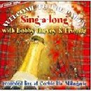 Bobby Harvey & Friends - Welcome To the Party Singalong