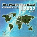 World Pipe Band Championships 2002 - Vol 2