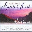 Various Artists - A Celebration of Scottish Music vol 1: Here's Tae Us