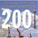 World Pipe Band Championships 2001 - Vol 1
