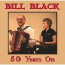 Bill Black - 50 Years On