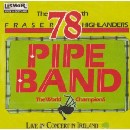 78th Fraser Highlander's Pipe Band - Live in Ireland