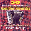 Sean Kelly - 50 Scottish Celildh Accordion Favourties