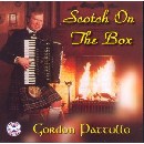 Gordon Pattullo - Scotch On The Box