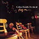 Celtic Fiddle Festival - Play On...