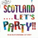 Scotland....Let\'s party