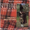 Forty-Eighth Highlanders - Scotland the Brave: Bagpipes Greatest Hits