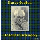 Harry Gordon - The Laird o' Inversnecky
