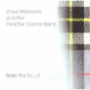 Allan McIntosh and the Heather Dance Band - From the heart
