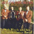 Dick Black and His Scottish Dance Band - Aye on the Road
