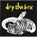 Drop the Box - Drop the Box