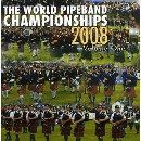 Various Pipe Bands - World Pipe Band Championships 2008 - Vol 1