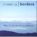 Chris, Julie & Nick Dewhurst - Crossing Borders