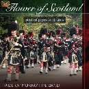 Pride of Murray Pipe Band - Flower of Scotland: Best of Pipes and Drums