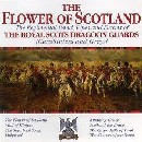 Royal Scots Dragoon Guards - Flower of Scotland