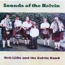 Bob Lillie and the Kelvin Band - Sounds of the Kelvin