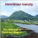 The Hebrideans Band and Singers - Hebridean Variety