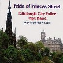 Edinburgh City Police Pipe Band - Pride of Princes Street