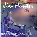 Jim Hunter - The Crack O' Noon Club