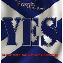 Yes is the Vote for Bonnie Scotland