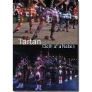 Tartan: Cloth of A Nation - Its History And Origins