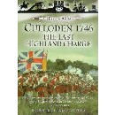 Culloden 1746 - The Last Highland Charge