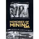 Memories of Mining in Scotland
