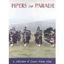 Various Pipe Bands - Pipers On Parade