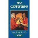 Corries - Years Must Roll On