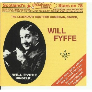Will Fyffe - Scotland's Stars on 78 Will Fyffe - Scotland's Stars on 78