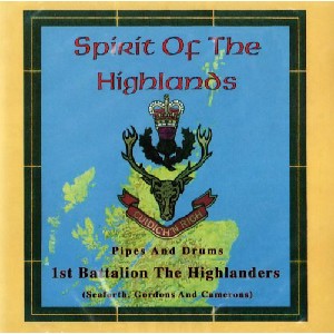 1st Battalion Highlanders - Spirit of the Highlands