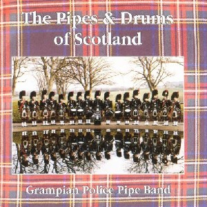 Grampian Police Pipe Band - Pipes & Drums of Scotland