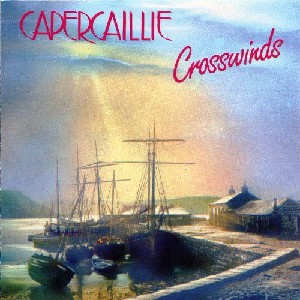 Capercaillie - Crosswinds Capercaillie - Crosswinds