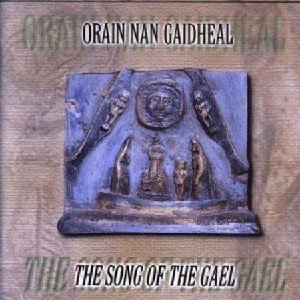 Nigel Kennedy - Orain Nan Gaidheal: The Song of the Gael Nigel Kennedy - Orain Nan Gaidheal: The Song of the Gael