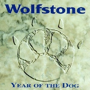 Wolfstone - Year of the Dog Wolfstone - Year of the Dog
