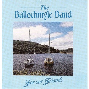 Ballochmyle Ceilidh Band - For Our Friends