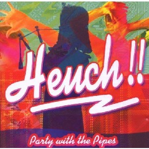 Various Artists - Heuch! Party With The Pipes