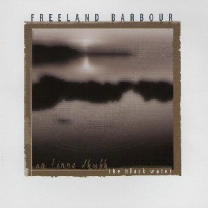 Freeland Barbour - An Linne Dhubh