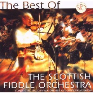 Scottish Fiddle Orchestra - The Best of The Scottish Fiddle Orchestra
