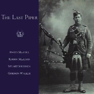 Maccoll/Macleod/Shedden/Walker - Last Piper