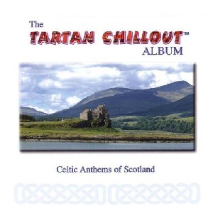 Various Artists - Tartan Chillout Album Various Artists - Tartan Chillout Album