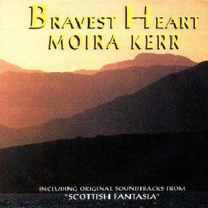 Moira Kerr - Bravest Heart Moira Kerr - Bravest Heart