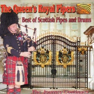 Queen's Royal Pipers - Best of Scottish Pipes & Drums