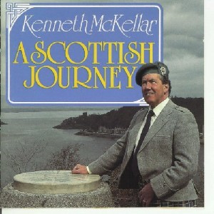 Kenneth Mckellar - A Scottish Journey