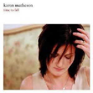 Karen Matheson - Time to Fall Karen Matheson - Time to Fall