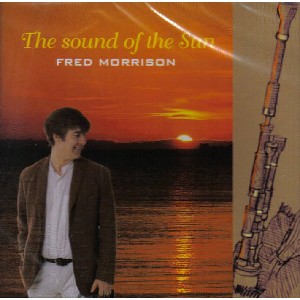 Fred Morrison - The Sound of the Sun Fred Morrison - The Sound of the Sun