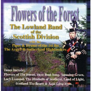 The Lowland Band (of the Scottish Division) - Flowers of the Forest