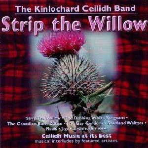 Kinlochard Ceilidh Band - Strip the Willow